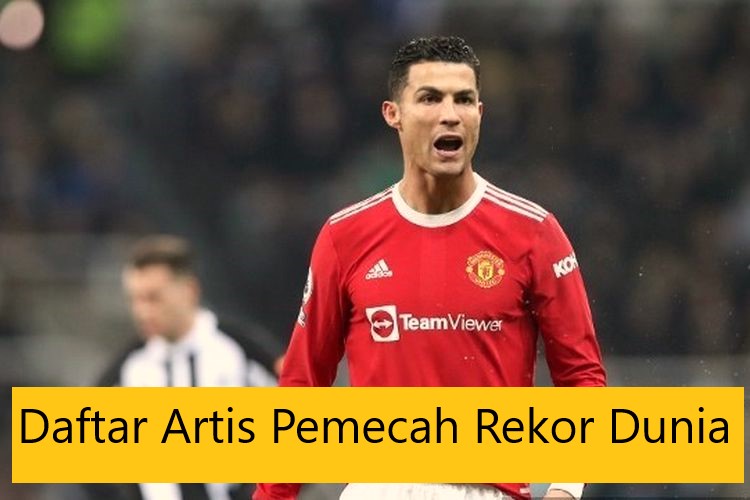 Daftar Artis Pemecah Rekor Dunia